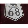 Image 3 : Manitoba Hwy 68 Heavy Metal Sign with Graphics
