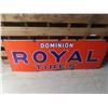 Image 1 : Dominion Royal Tires Porcelain Sign 25 1/2"x68"