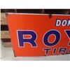 Image 3 : Dominion Royal Tires Porcelain Sign 25 1/2"x68"