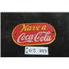 Image 1 : 1940s Have a Coca Cola Porcelain Palm Press 3 1/2'' x 6 1/2'' 