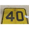 Image 2 : 40 MPH Heavy Metal Embossed Traffic Sign 12'' x 13'' 