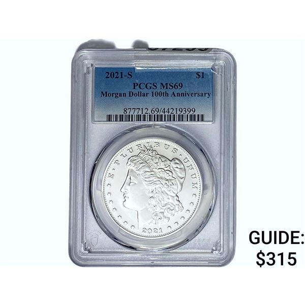 2021-S Morgan Silver Dollar PCGS MS69 100th Anniv.