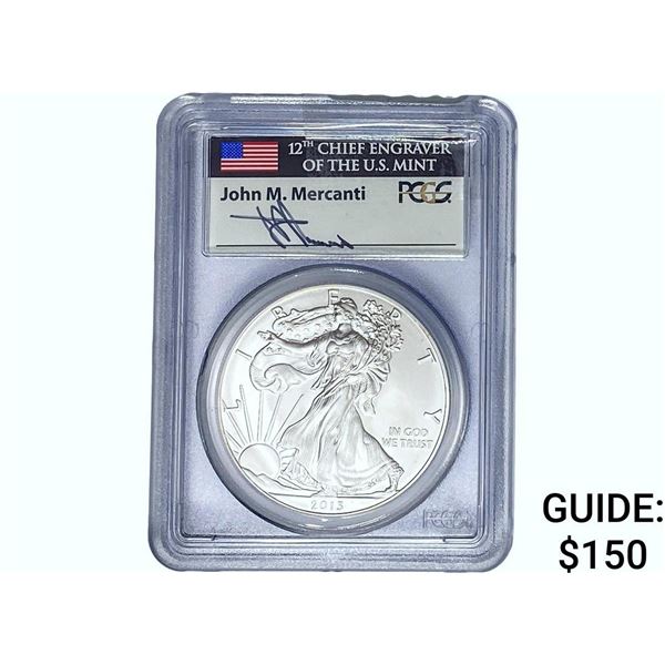 2013 Silver Eagle PCGS MS69 John. M. Mercanti