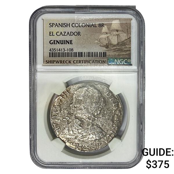 Spanish Colonial 8R El Cazador NGC Genuine Shipwreck