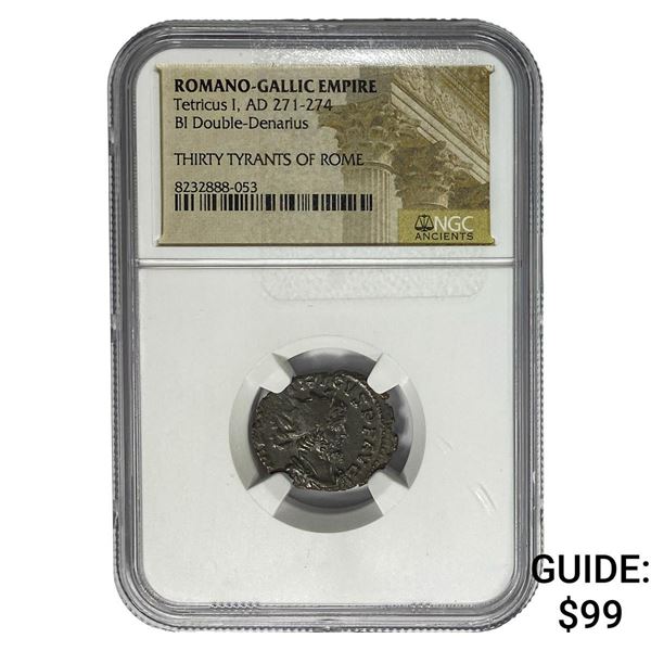 Romano-Gallic Tetricus I AD 271-274 BI Dbl-Denarius NGC