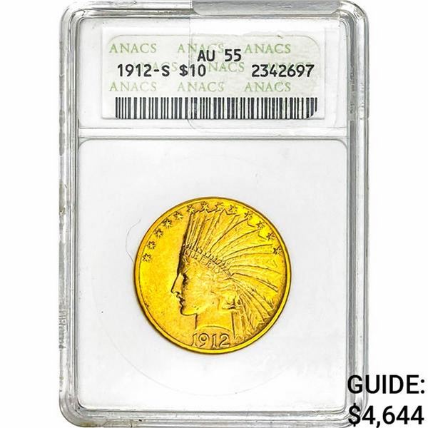 1912-S $10 Gold Eagle ANACS AU55
