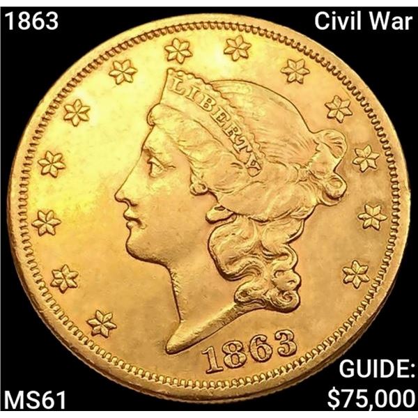 1863 Civil War $20 Gold Double Eagle UNCIRCULATED