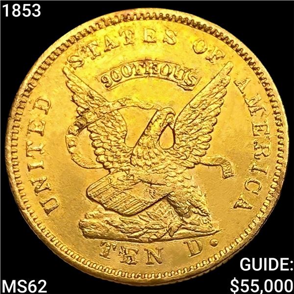 1853 $10 Gold Assay "900" Thous UNCIRCULATED