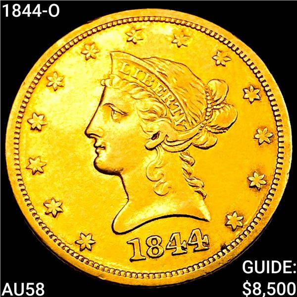 1844-O $10 Gold Eagle CHOICE AU
