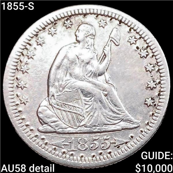 1855-S Seated Liberty Quarter CHOICE AU