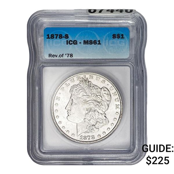 1878-S Morgan Silver Dollar ICG MS61