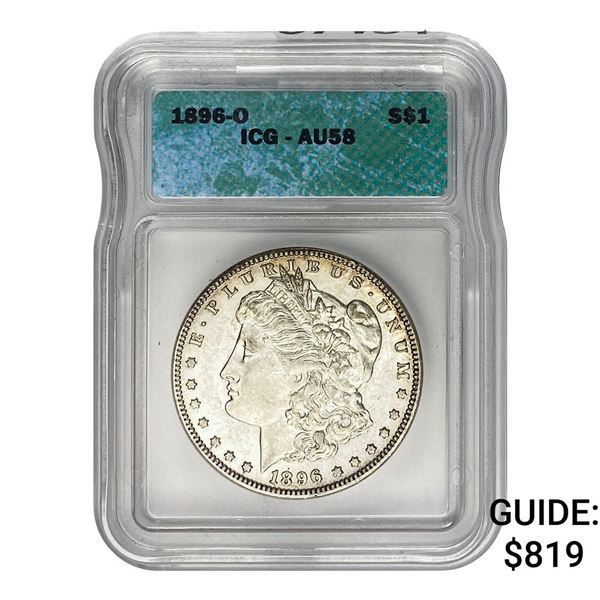1896-O Morgan Silver Dollar ICG AU58