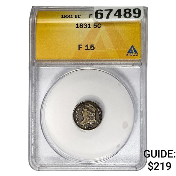 1831 Capped Bust Nickel ANACS F15