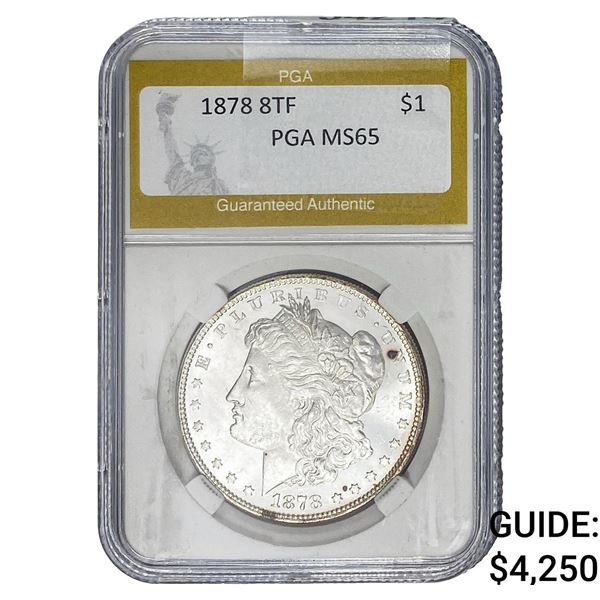 1878 8TF Morgan Silver Dollar PGA MS65