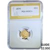 Image 1 : 1874 Rare Gold Dollar PGA MS63+
