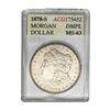 Image 1 : 1878-S Morgan Silver Dollar AGC MS63 DMPL