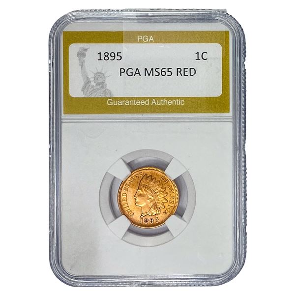 1895 Indian Head Cent PGA MS65 Red