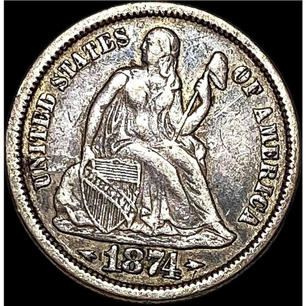 1874 Silver Seated Liberty Dime NEARLY UNCIRCULATED