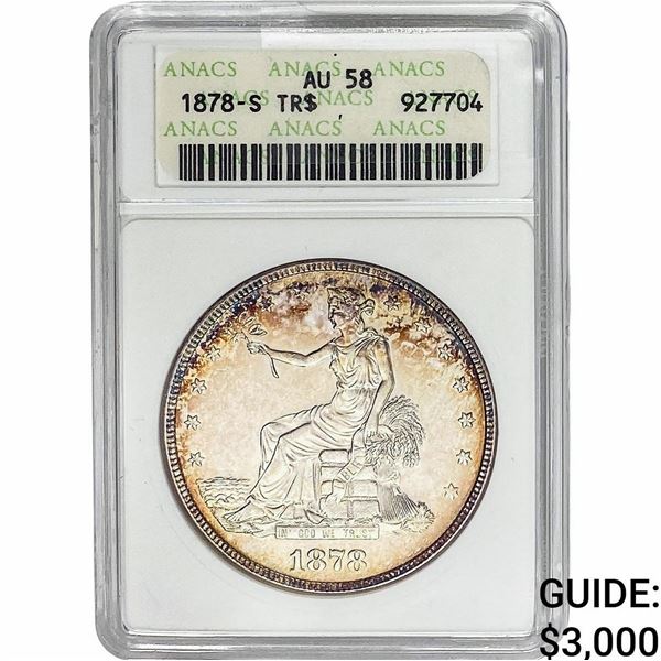 1878-S Silver Trade Dollar ANACS AU58