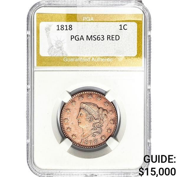 1818 Coronet Head Large Cent PGA MS63 Red