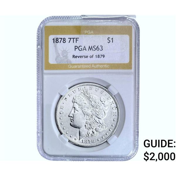 1878 7TF REV 79 Morgan Silver Dollar PGA MS63