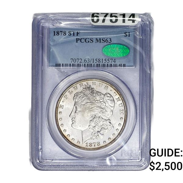 1878 8TF CAC Morgan Silver Dollar PCGS MS63