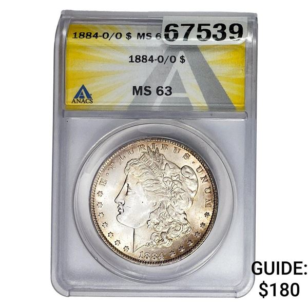 1884-O/O Morgan Silver Dollar ANACS MS63