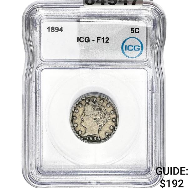 1894 Liberty Victory Nickel ICG F12