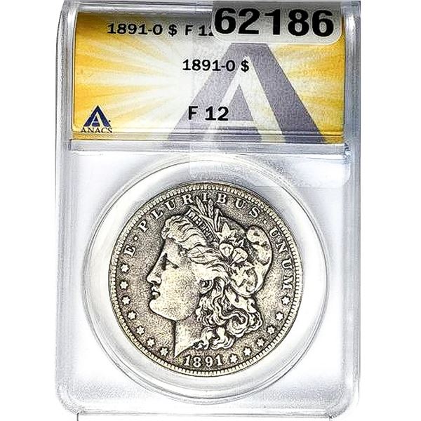 1891-O Morgan Silver Dollar ANACS F12