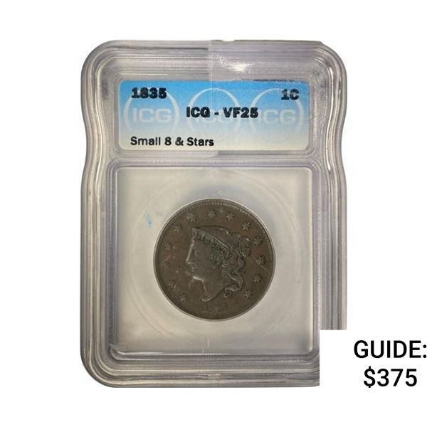 1835 Liberty Cap Cent ICG VF25 Small 8 & Stars