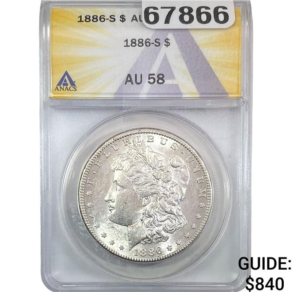 1886-S Morgan Silver Dollar ANACS AU58