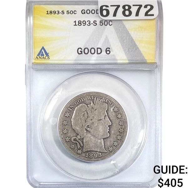 1893-S Barber Half Dollar ANACS G6