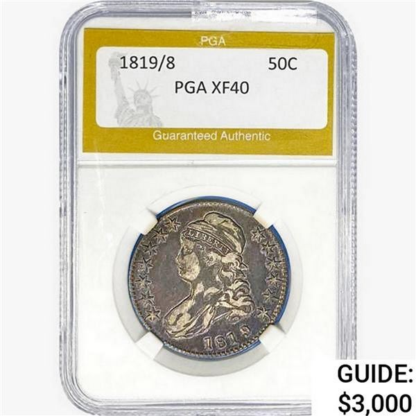 1819/8 Capped Bust Half Dollar PGA XF40