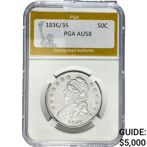 1836/36 Capped Bust Half Dollar PGA AU58