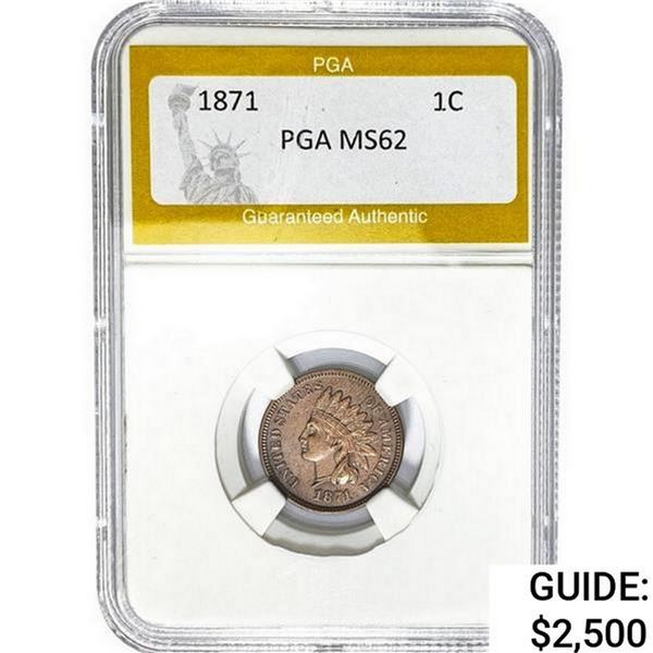1871 Indian Head Cent PGA MS62