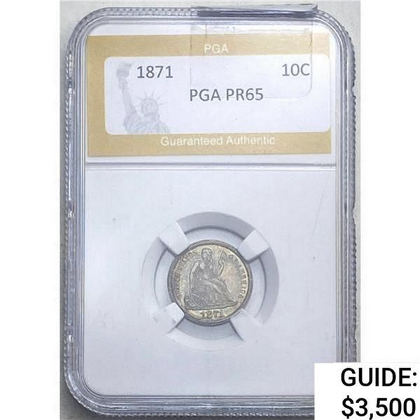 1871 Seated Liberty Dime PGA PR65