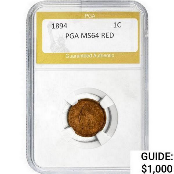 1894 Indian Head Cent PGA MS64 RED