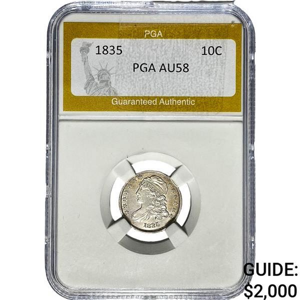 1835 Capped Bust Dime PGA AU58