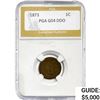 Image 1 : 1873 Indian Head Cent PGA G4 DDO