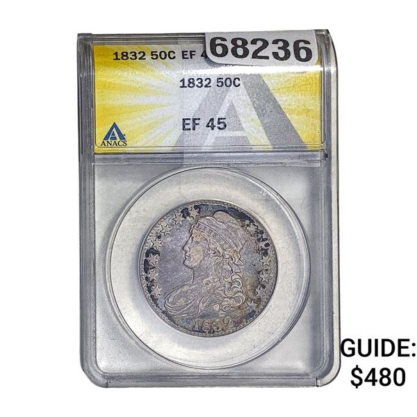1832 Capped Bust Half Dollar ANACS EF45