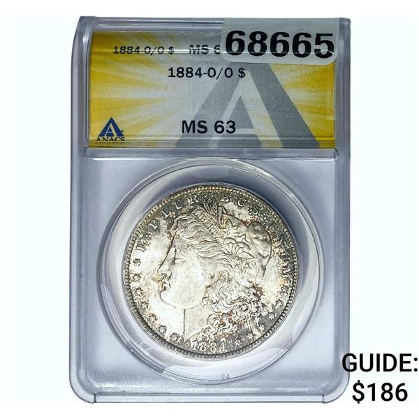 1884-O/O Morgan Silver Dollar ANACS MS63