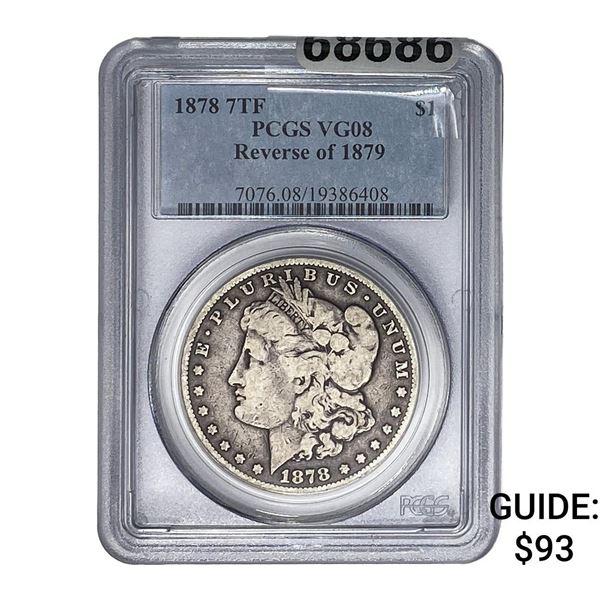 1878 7TF REV. 79 Morgan Silver Dollar PCGS VG08