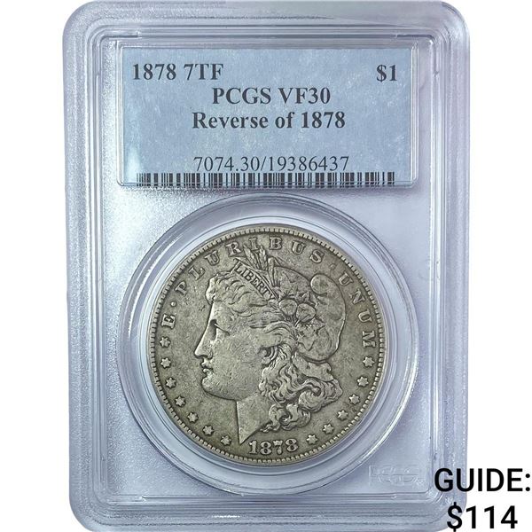 1878 Rev. 79 7TF Morgan Silver Dollar PCGS VF30
