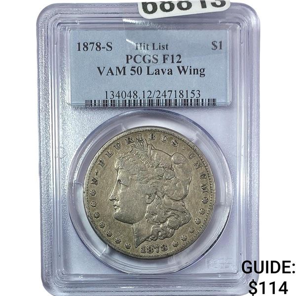 1878-S Morgan Silver Dollar PCGS F12 VAM 50