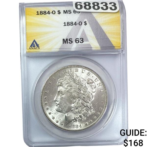 1884-O Morgan Silver Dollar ANACS MS63