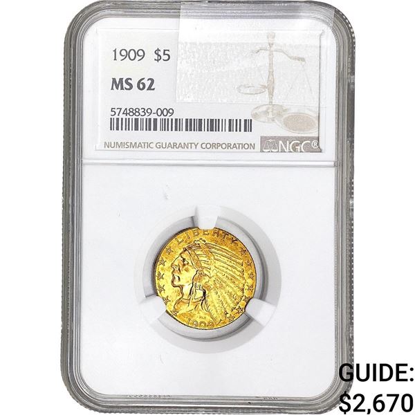 1909 $5 Gold Half Eagle NGC MS62