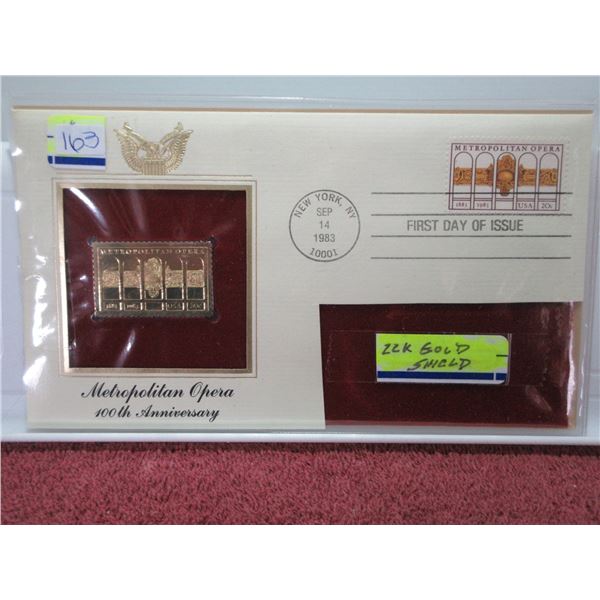 Metropolitan Opera 100th Anniversary 22 kt Gold Shield First Day Issue