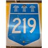Image 1 : 219 highway sign- 24" by 18"