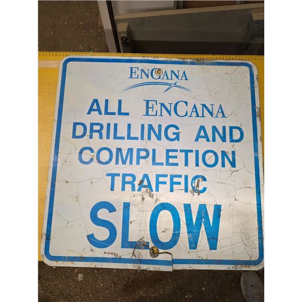 encana oil drilling sign- 24" by 24"