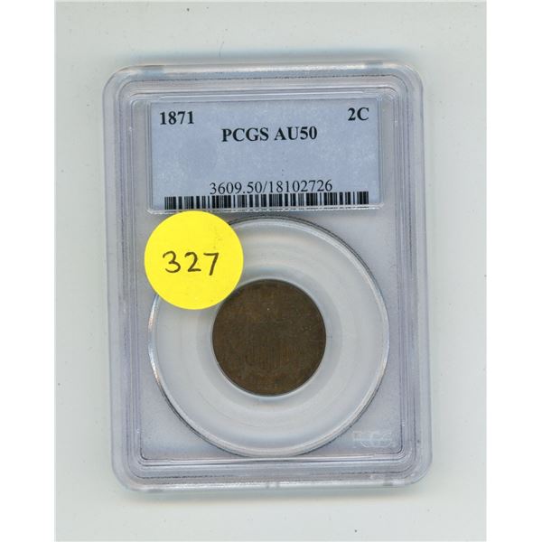 1871 U.S.A Two Cents - PCGS AU50.